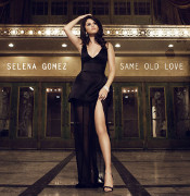 Selena Gomez - Same Old Love 